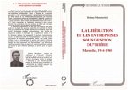 La Libération et les entreprises sous gestion ouvrière (eBook, PDF)