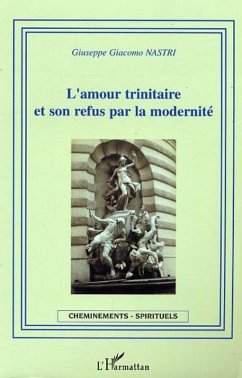 Cover L'amour trinitaire et son refus par la modernité (eBook, ePUB)