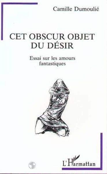 Cet obscur objet du désir (eBook, PDF) Cet obscur objet du désir (eBook, PDF)