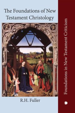 Cover The Foundations of New Testament Christology (eBook, PDF)