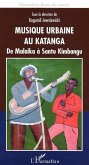 Musique urbaine au Katanga (eBook, ePUB) Musique urbaine au Katanga (eBook, ePUB)
