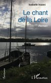 Le chant de la Loire (eBook, PDF) Le chant de la Loire (eBook, PDF)