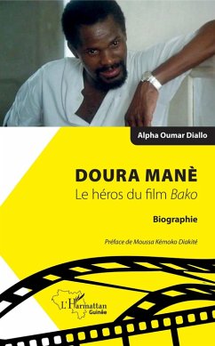 Cover Doura Manè. Le héros du film<em> Bako</em> (eBook, PDF)