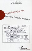 Le game design de jeux vidéo (eBook, ePUB)