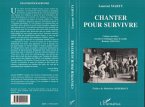 Chanter pour survivre (eBook, PDF)