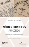 Médias pionniers au Congo (eBook, PDF)