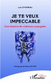 Je te veux impeccable (eBook, PDF)