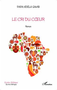 Le cri du coeur (eBook, PDF) - Samb