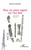 Pour un autre regard sur l'art beti (eBook, PDF)