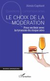 Le choix de la modération (eBook, ePUB)