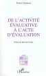 ACTIVITE (DE L') EVALUATIVE A L'ACTE... - Bild 1