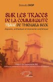 Sur les traces de la communauté Tijane de Thiénaba Seck (eBook, PDF)