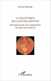 La dialectique de la double-identité (eBook, PDF)