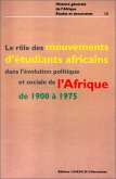 Le rôle des mouvements d'étudiants africains dans l'évolution politique et sociale de l'Afrique de 1900 à 1975 (eBook, PDF)