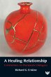 A Healing Relationship : Commentary on... - Bild 1