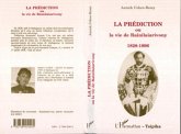 La prédiction ou la vie de Rainilaiarivony (eBook, PDF) La prédiction ou la vie de Rainilaiarivony (eBook, PDF)