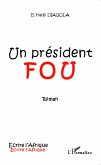 Un président fou (eBook, PDF)