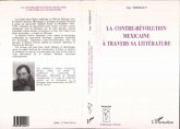 Le contre-révolution mexicaine à travers sa littérature (eBook, PDF)