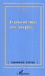 Je crois en Dieu moi non plus (eBook,... - Bild 1