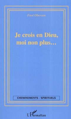 Cover Je crois en Dieu moi non plus (eBook, ePUB)