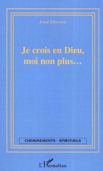 Je crois en Dieu moi non plus (eBook, ePUB)