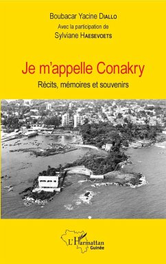 Je m'appelle Conakry (eBook, PDF) - Diallo; Haesevoets