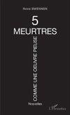 Cinq meurtres comme une oeuvre pieuse (eBook, PDF)