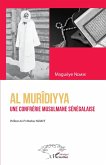 Al Murîdiyya. Une confrérie musulmane sénégalaise (eBook, PDF)