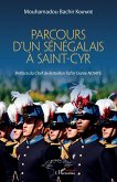 Parcours d'un Sénégalais à Saint-Cyr (eBook, PDF) Parcours d'un Sénégalais à Saint-Cyr (eBook, PDF)