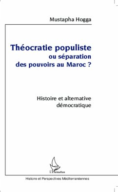 Cover Théocratie populiste ou séparation des pouvoirs au Maroc ? (eBook, PDF)