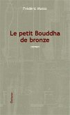 Le petit Bouddha de bronze (eBook, PDF)