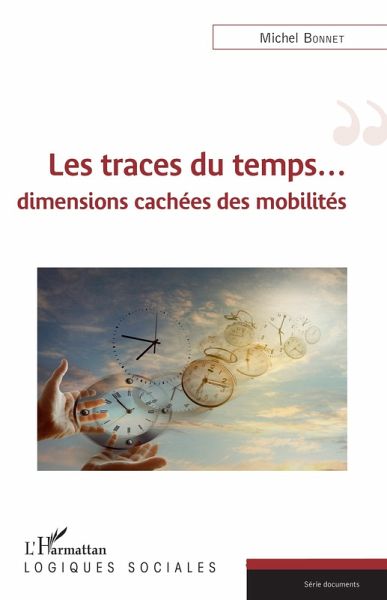 Les traces du temps... (eBook, PDF) Les traces du temps... (eBook, PDF)