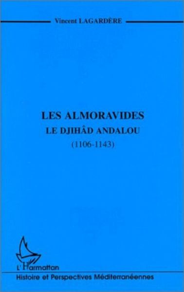 LES ALMORAVIDES (eBook, PDF) LES ALMORAVIDES (eBook, PDF)