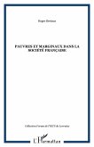 PAUVRES ET MARGINAUX DANS LA SOCIÉTÉ FRANÇAISE (eBook, PDF) PAUVRES ET MARGINAUX DANS LA SOCIÉTÉ FRANÇAISE (eBook, PDF)
