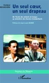 Un seul coeur, un seul drapeau (eBook, ePUB)