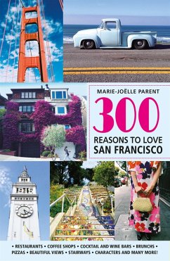 Cover 300 Reasons to Love San-Francisco (eBook, PDF)