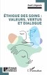 Éthique des soins : valeurs, vertus et... - Bild 1