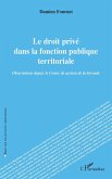 Le droit privé dans la fonction publique territoriale (eBook, ePUB)