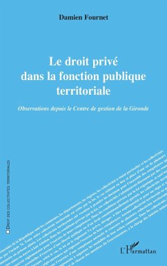 Le droit privé dans la fonction publique territoriale (eBook, ePUB) - Fournet