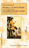 Séliko, ou Le petit nègre suivi de Les habitants des Landes (eBook, PDF)