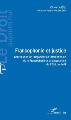Francophonie et justice (eBook, PDF) - Kassi