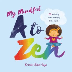 My Mindful A to Zen (eBook, PDF) - Patel-Sage, Krina