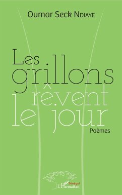 Les grillons rêvent le jour (eBook, PDF) Cover Les grillons rêvent le jour (eBook, PDF)