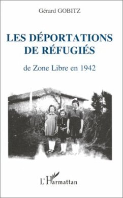 Cover Les déportations de réfugiés de Zone Libre en 1942 (eBook, PDF)