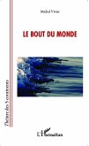Le bout du monde (eBook, PDF) Le bout du monde (eBook, PDF)