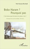 Boko Haram ? Pourquoi pas (eBook, PDF)