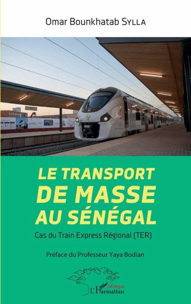 Le transport de masse au Sénégal (eBook, PDF) Le transport de masse au Sénégal (eBook, PDF)