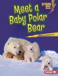 Meet a Baby Polar Bear (eBook, PDF) - Bild 1