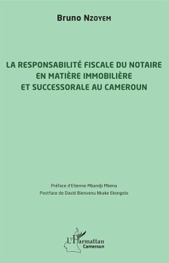Cover La responsabilité fiscale du notaire en matière immobilière et successorale au Cameroun (eBook, PDF)