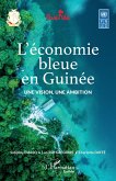 L'économie bleue en Guinée (eBook, PDF) L'économie bleue en Guinée (eBook, PDF)